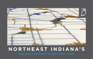Northeast Indiana Regional Partnership Unveils Rolling 3-Year Strategic Plan to Accelerate Economic Growth Across Region